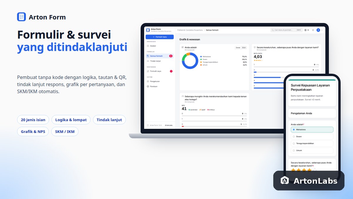 Aplikasi Arton Form: Formulir & Survei Online dengan Logika, Tindak Lanjut Respons, Grafik, dan SKM/IKM Otomatis